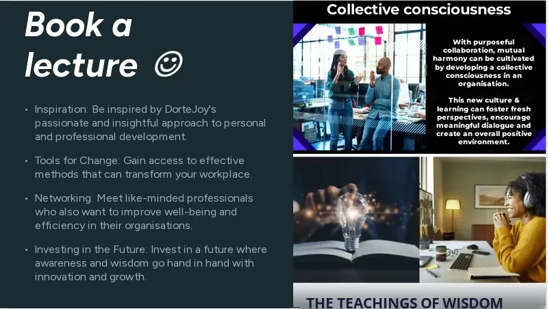 Book a lecture, with the benefits Inspiration, Tools for change, Networking and Investing in the future, along with images of collective consciousness and the Teachings of Wisdom.